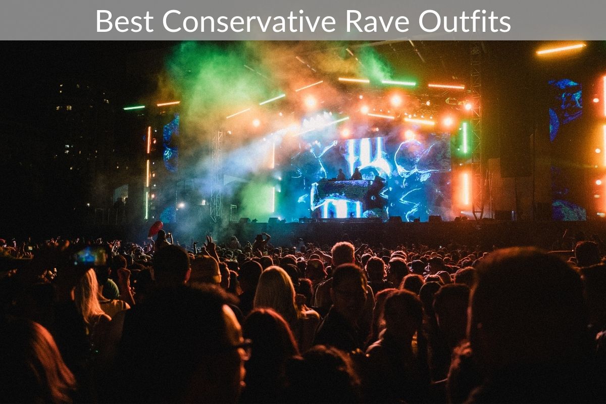 Best Conservative Rave Outfits