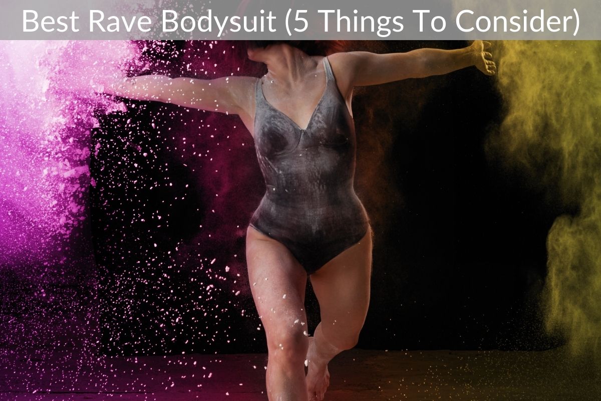 Best Rave Bodysuit (5 Things To Consider)